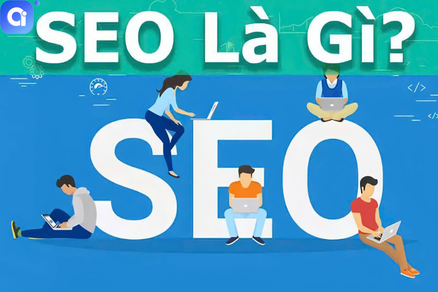 Tìm hiểu về SEO là gì?