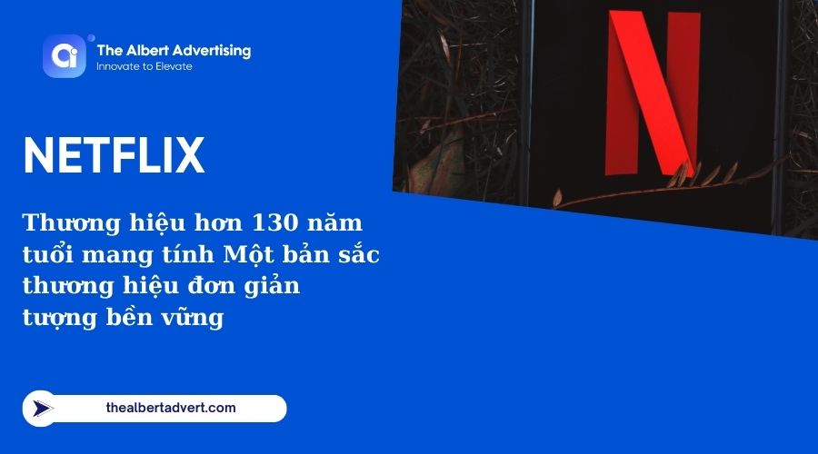 Netflix: Một bản sắc thương hiệu đơn giản